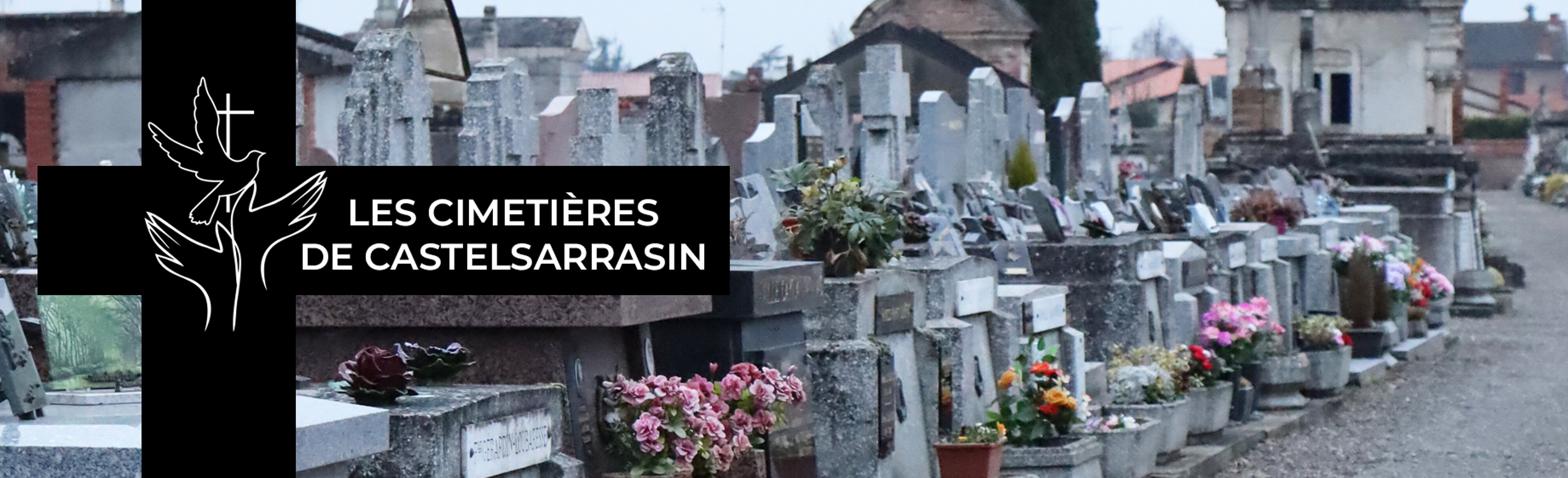 Les cimetières de Castelsarrasin Les cimetières de Castelsarrasin