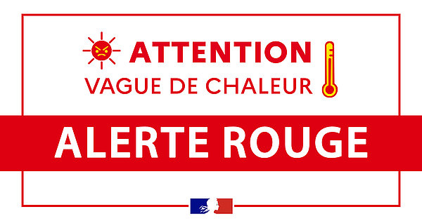 Attention vague de chaleur, alerte rouge