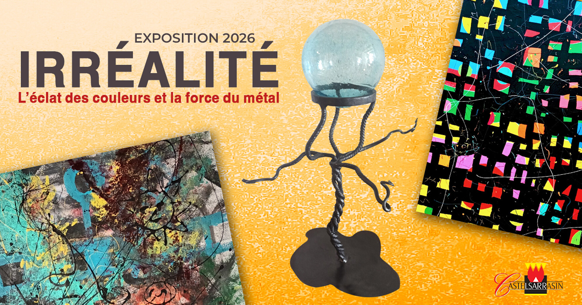 Exposition "Irréalité : l'éclat des couleurs et la force du métal" - Du 2 AVRIL AU 29 JUIN 2026 - Avec l'artiste peintre Benoît OLIVE et le sculpteur Thierre JAMME Exposition "Irréalité : l'éclat des couleurs et la force du métal" - Du 2 AVRIL AU 29 JUIN 2026 - Avec l'artiste peintre Benoît OLIVE et le sculpteur Thierre JAMME