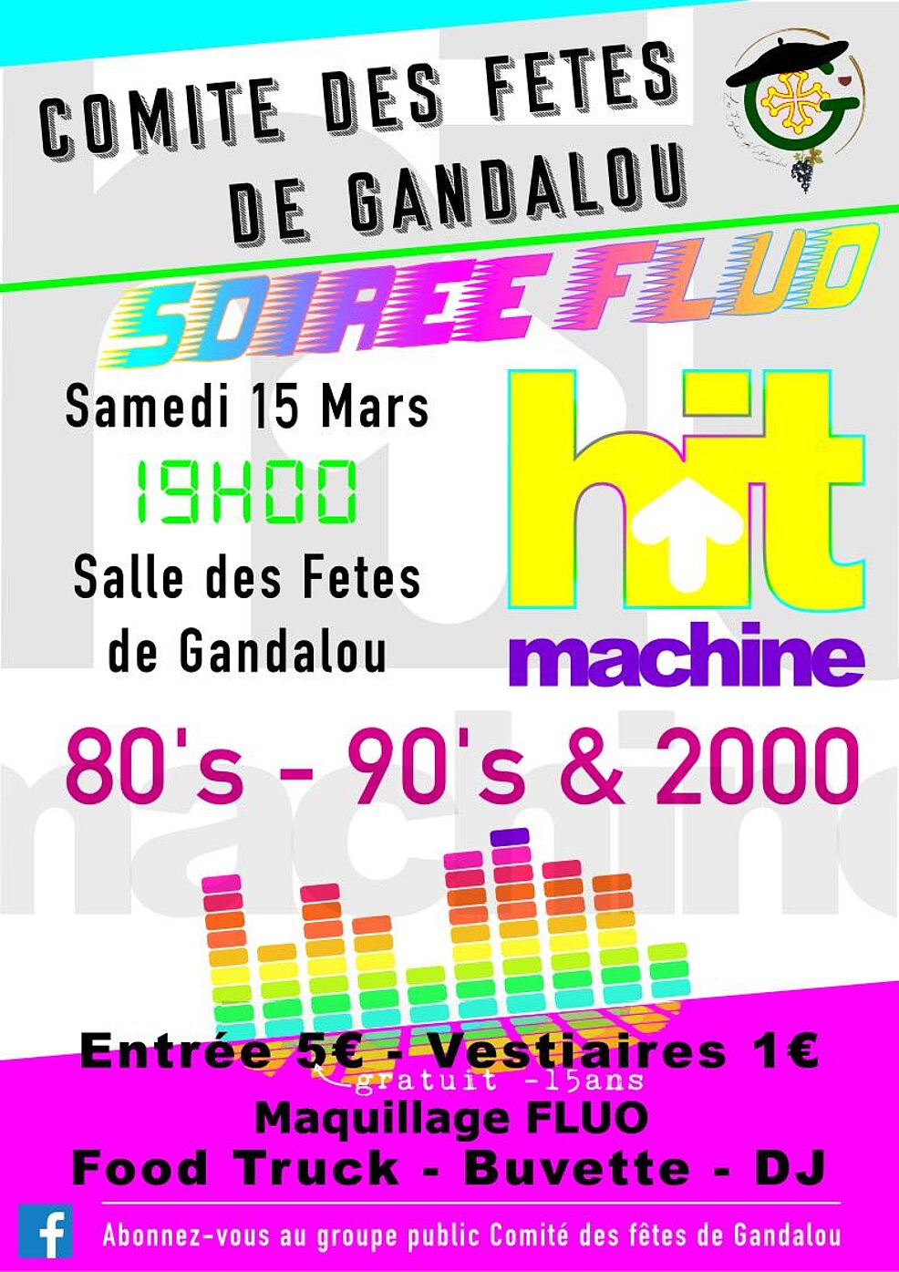 Soirée Fluo - Hit Machine avec le comité des fêtes de Gandalou - Samedi 7 mars 2026 dès 19h00