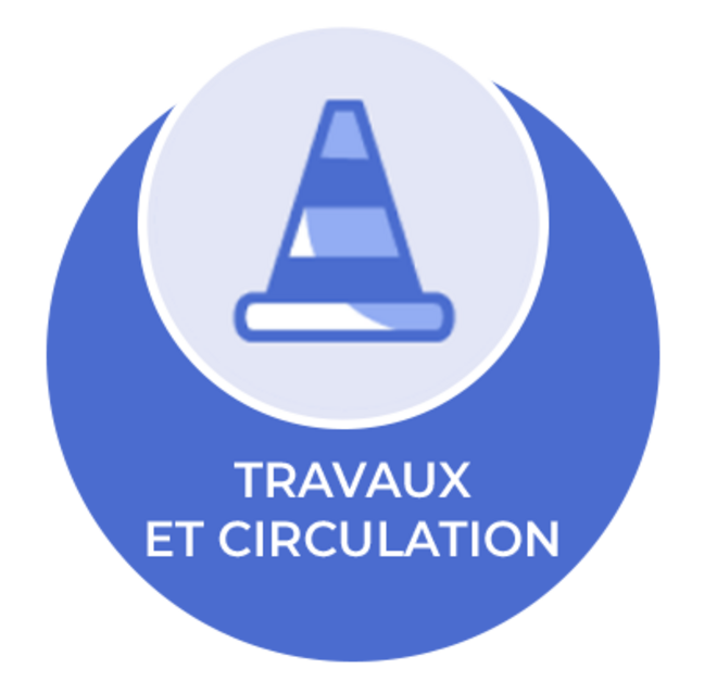Travaux et circulation Travaux et circulation