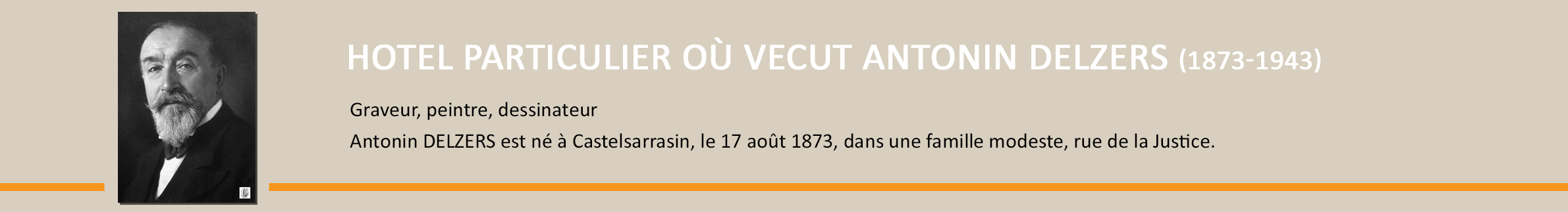 Hotel particulier où vécut Antonin Delzers, plus d'informations en cliquant sur l'image