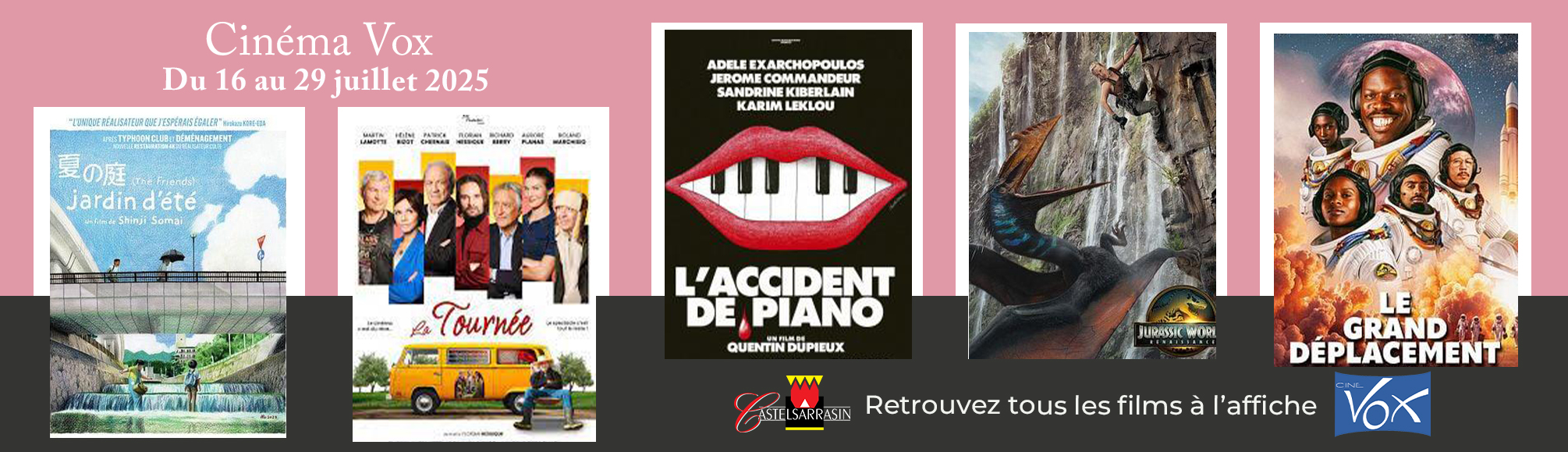  Retrouvez le programme du cinéma à l'affiche du 16 au 29 juillet 2025