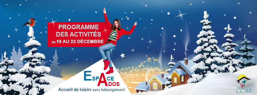 Programme des activités de l'Espace Ados Programme des activités de l'Espace Ados