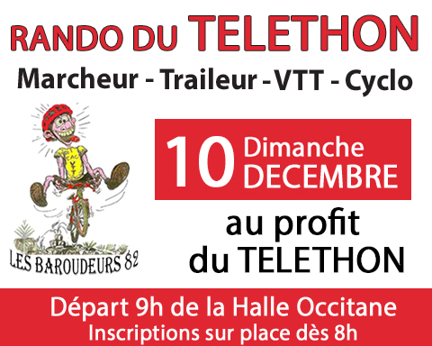 Randu du Téléthon : Marcheur, Traileur, VTT et Cyclo. Dimanche 10 décembre inscriptions sur place des 9h a la Halle Occitane. Oragnisée par le CAC Cyclisme